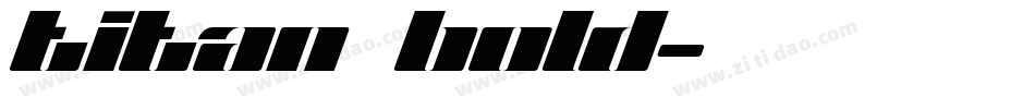 Titan Bold字体转换
